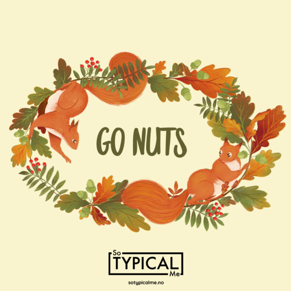 go nuts